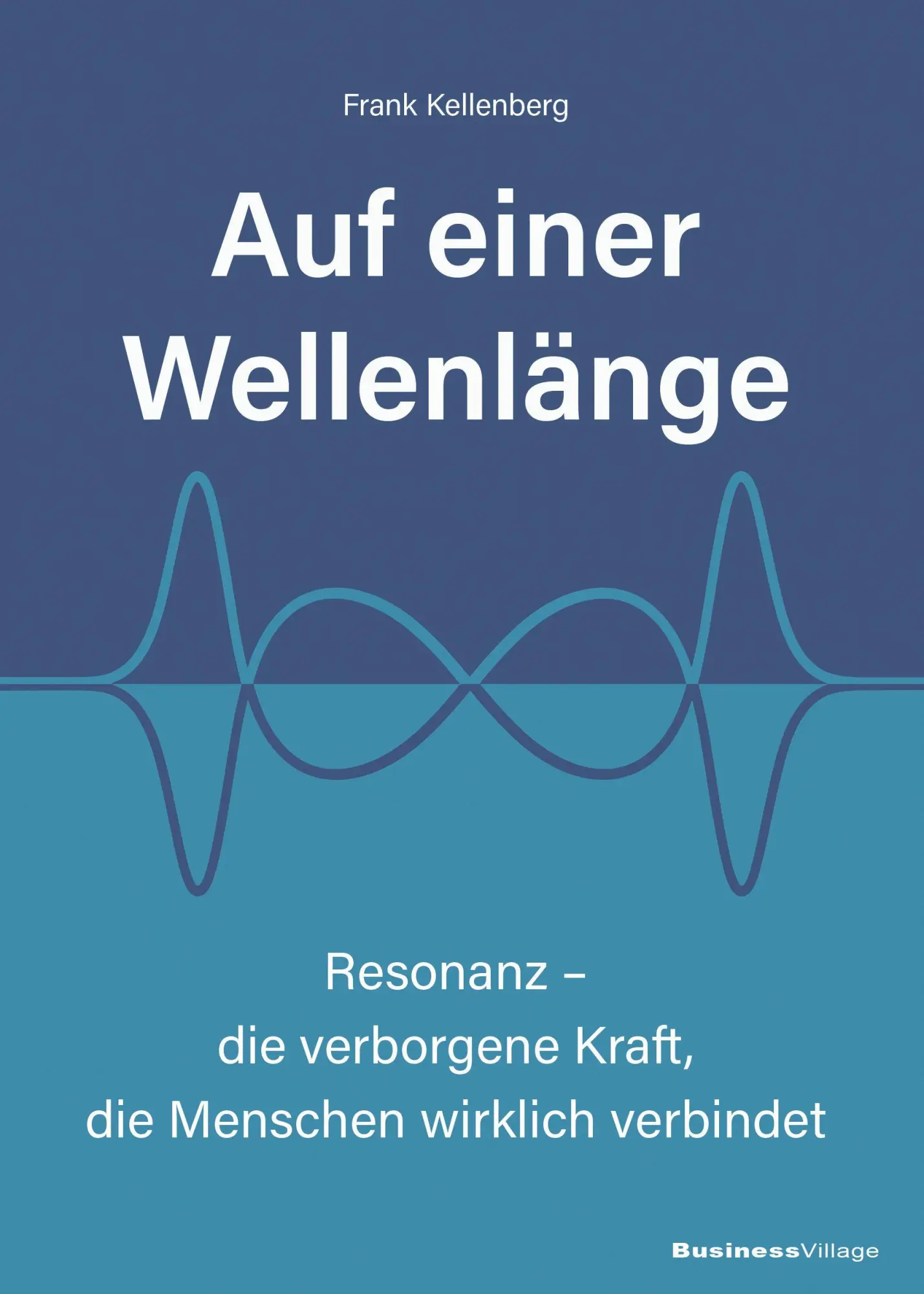 Cover: 9783869808376 | Auf einer Wellenlänge | Frank Kellenberg | Taschenbuch | 236 S. | 2026