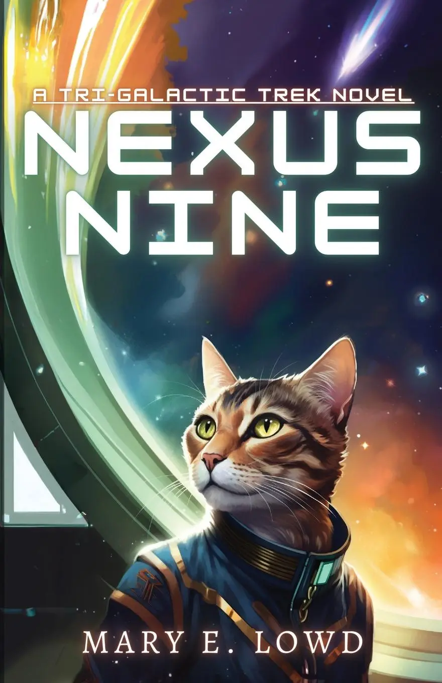 Cover: 9798869088376 | Nexus Nine | A Tri-Galactic Trek Novel | Mary E. Lowd | Taschenbuch