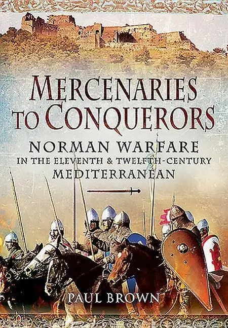 Cover: 9781473828476 | Mercenaries to Conquerors | Paul Brown | Buch | Gebunden | Englisch
