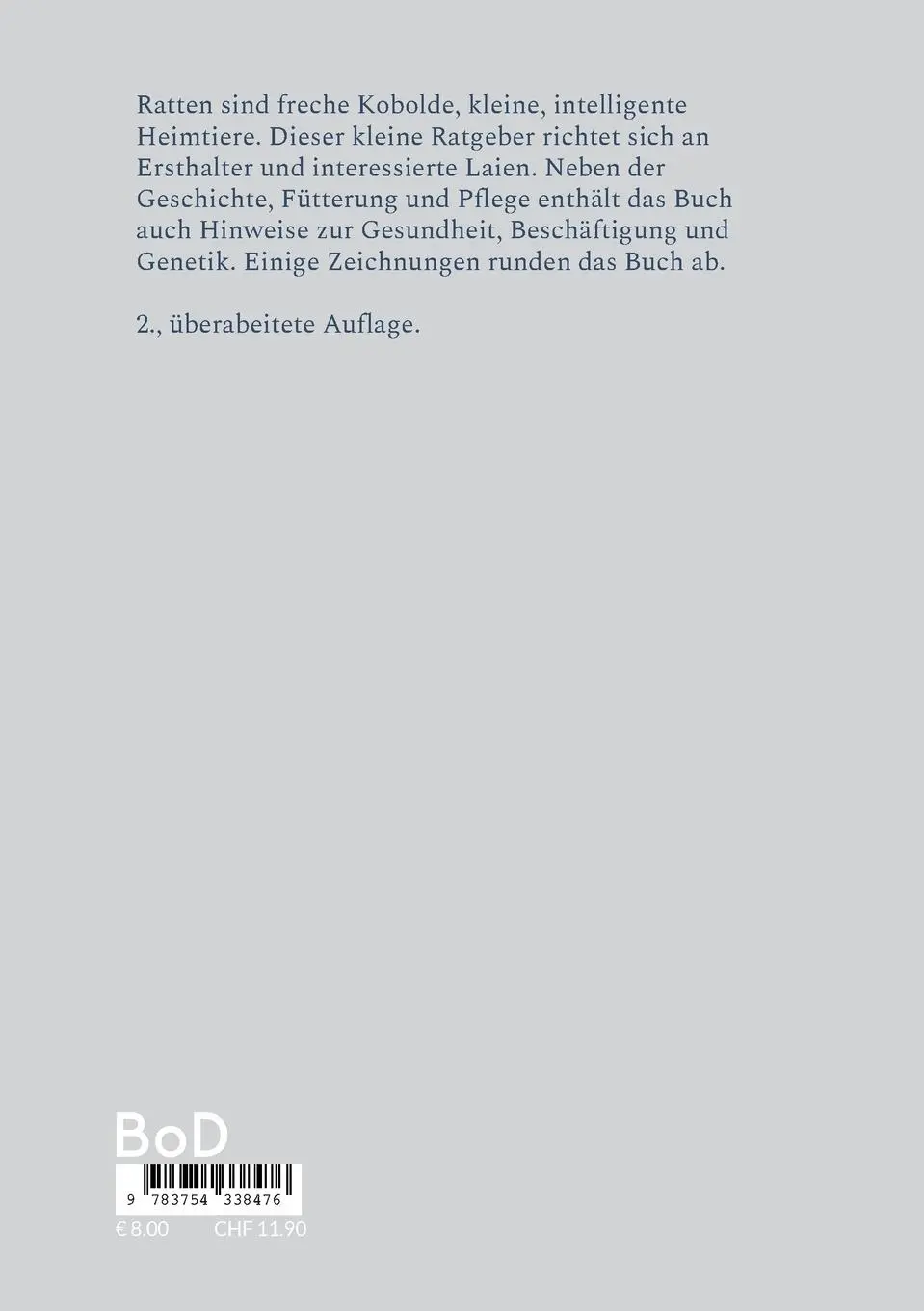 Rückseite: 9783754338476 | Ratten sind auch nur große Mäuse. Kleine Fellnasen mit großem Herz.