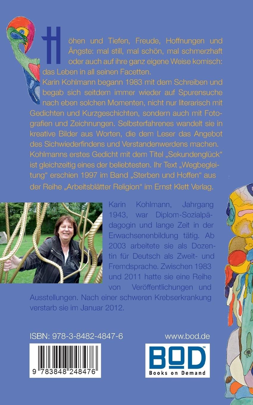 Rückseite: 9783848248476 | Wegbegleitung | Gedichte, Aphorismen und Kurzgeschichten | Kohlmann