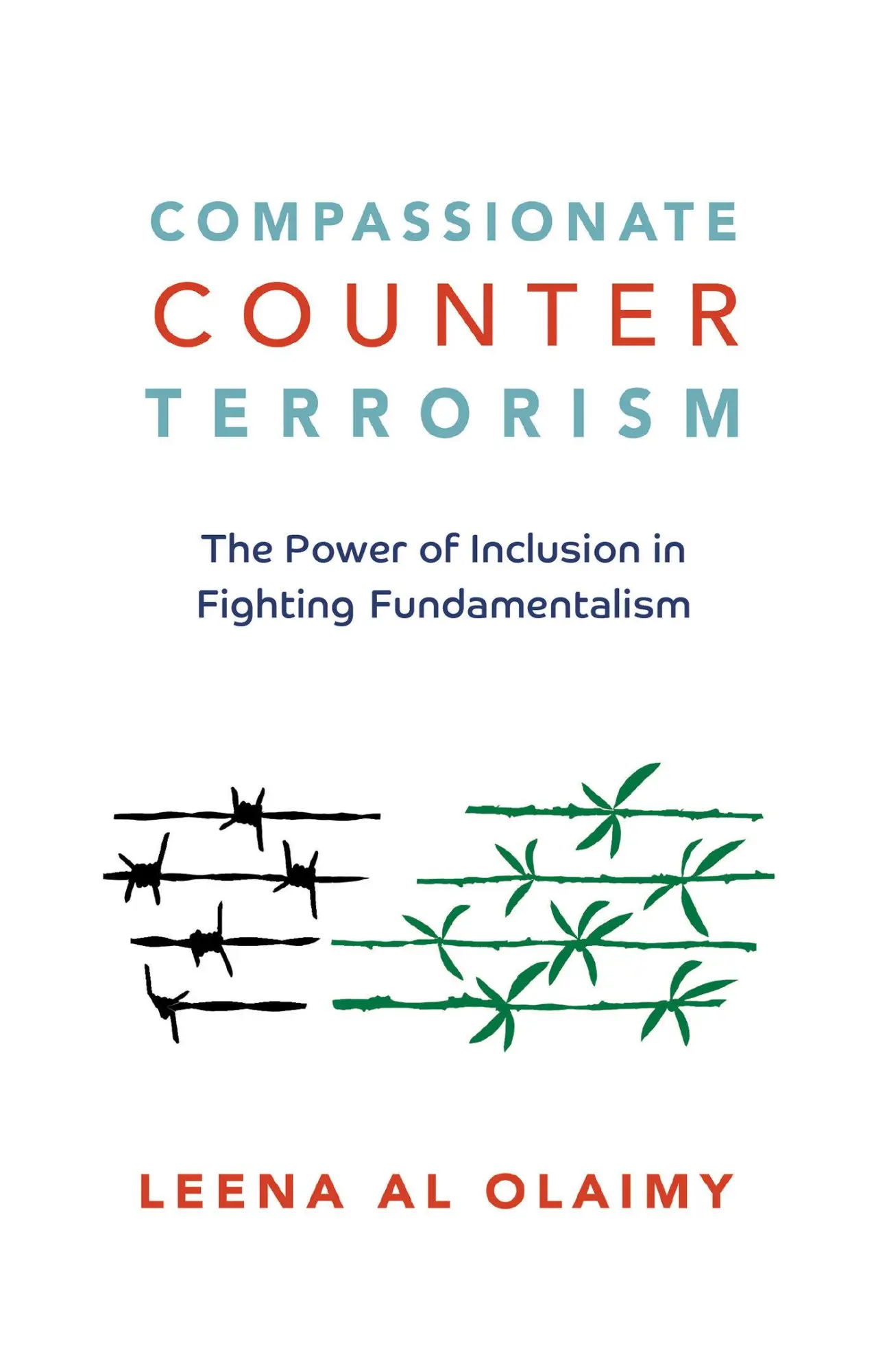 Cover: 9781523098576 | Compassionate Counterterrorism | Leena Al Olaimy | Taschenbuch | 2019