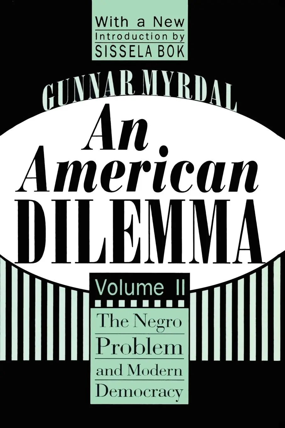 Cover: 9781560008576 | An American Dilemma | The Negro Problem and Modern Democracy, Volume 2