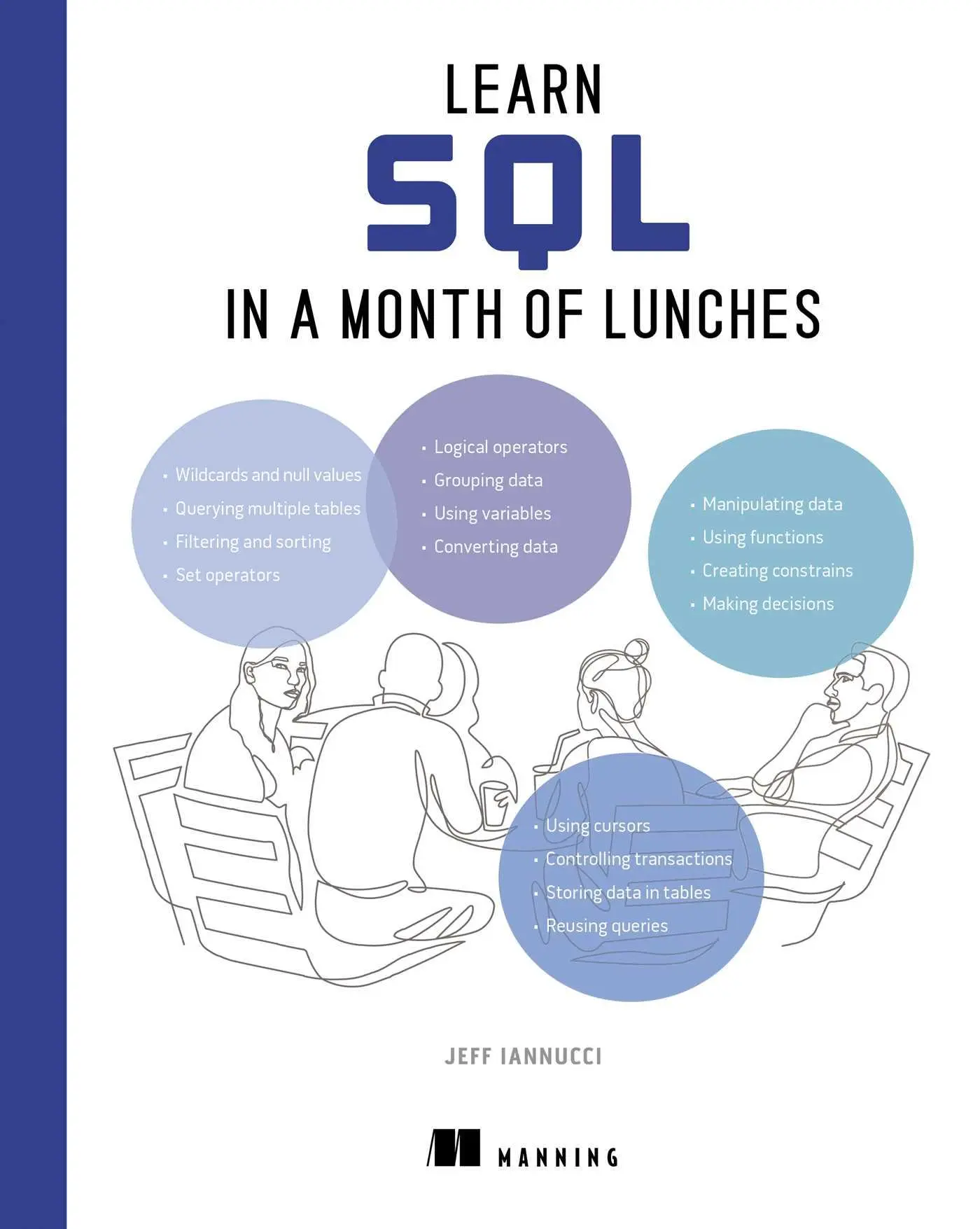 Cover: 9781633438576 | Learn SQL in a Month of Lunches | Jeff Iannucci | Taschenbuch | 2025
