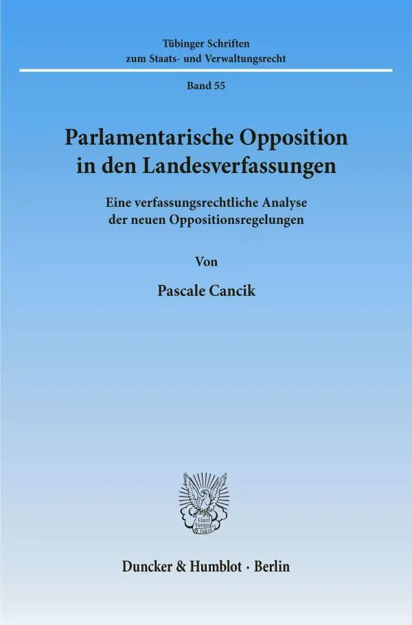 Cover: 9783428098576 | Parlamentarische Opposition in den Landesverfassungen. | Cancik | Buch