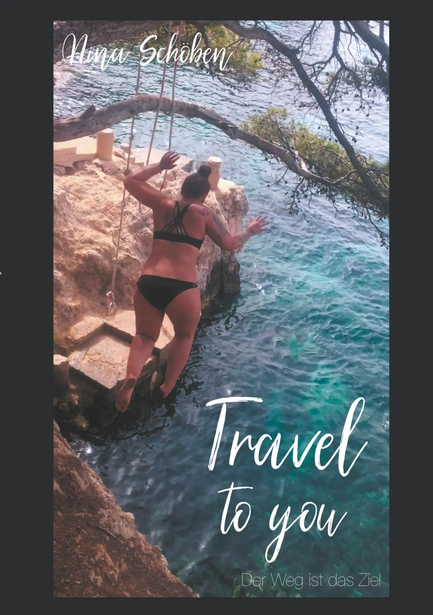 Cover: 9783748178576 | Travel to you | Der Weg ist das Ziel | Nina Schöben | Taschenbuch