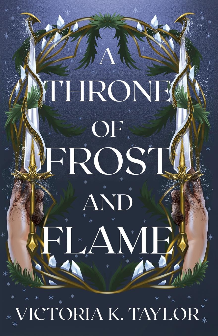 Cover: 9798989788576 | A Throne of Frost and Flame | Victoria K. Taylor | Taschenbuch | 2025