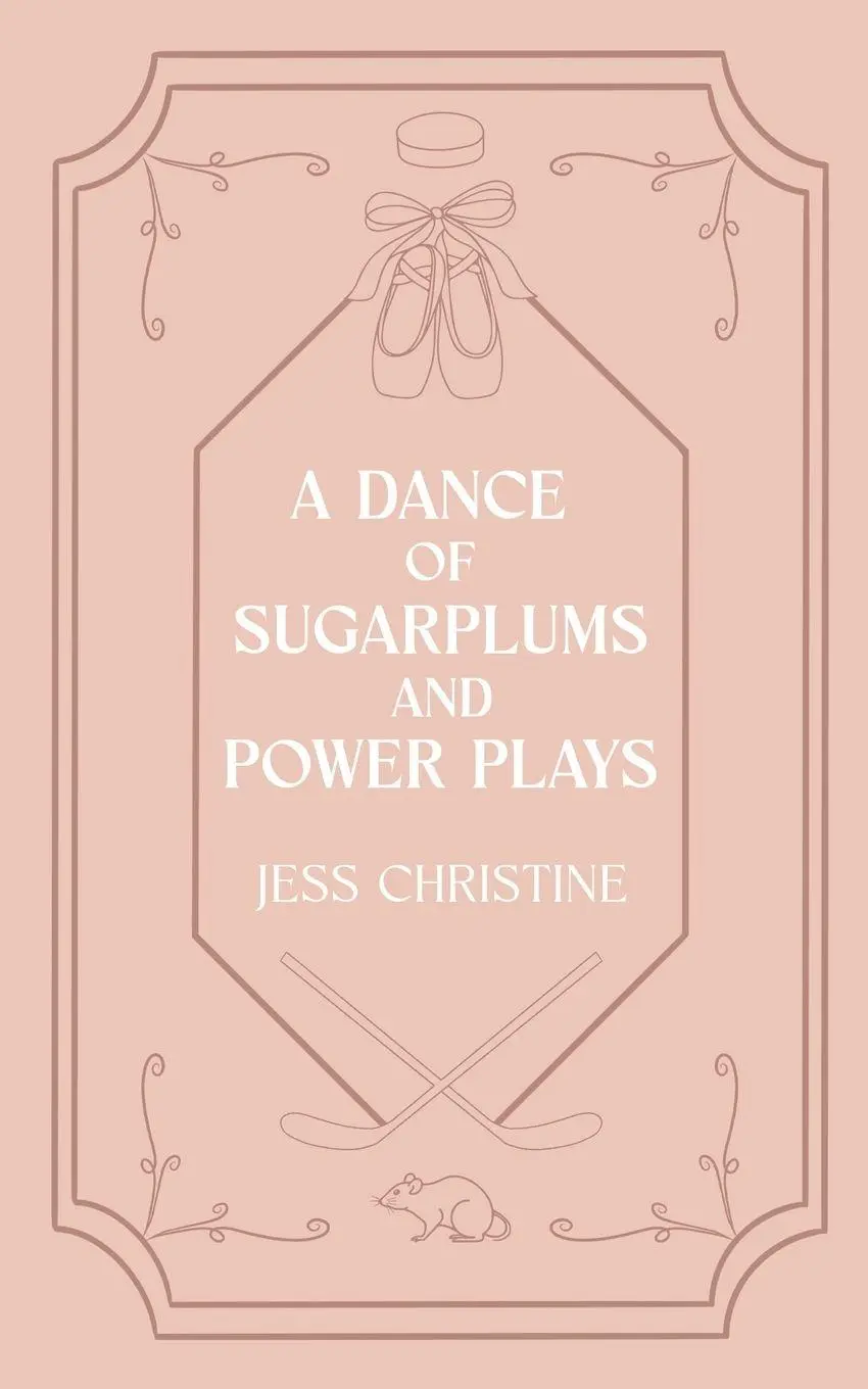 Cover: 9798990438576 | A Dance of Sugarplums and Power Plays | Jess Christine | Taschenbuch