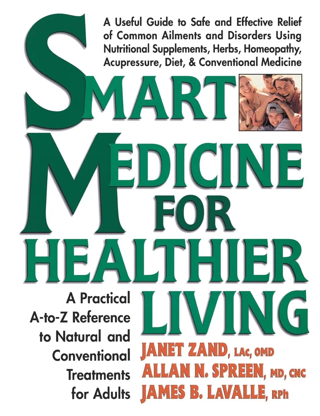 Cover: 9780895298676 | Smart Medicine for Healthier Living | Janet Zand (u. a.) | Taschenbuch