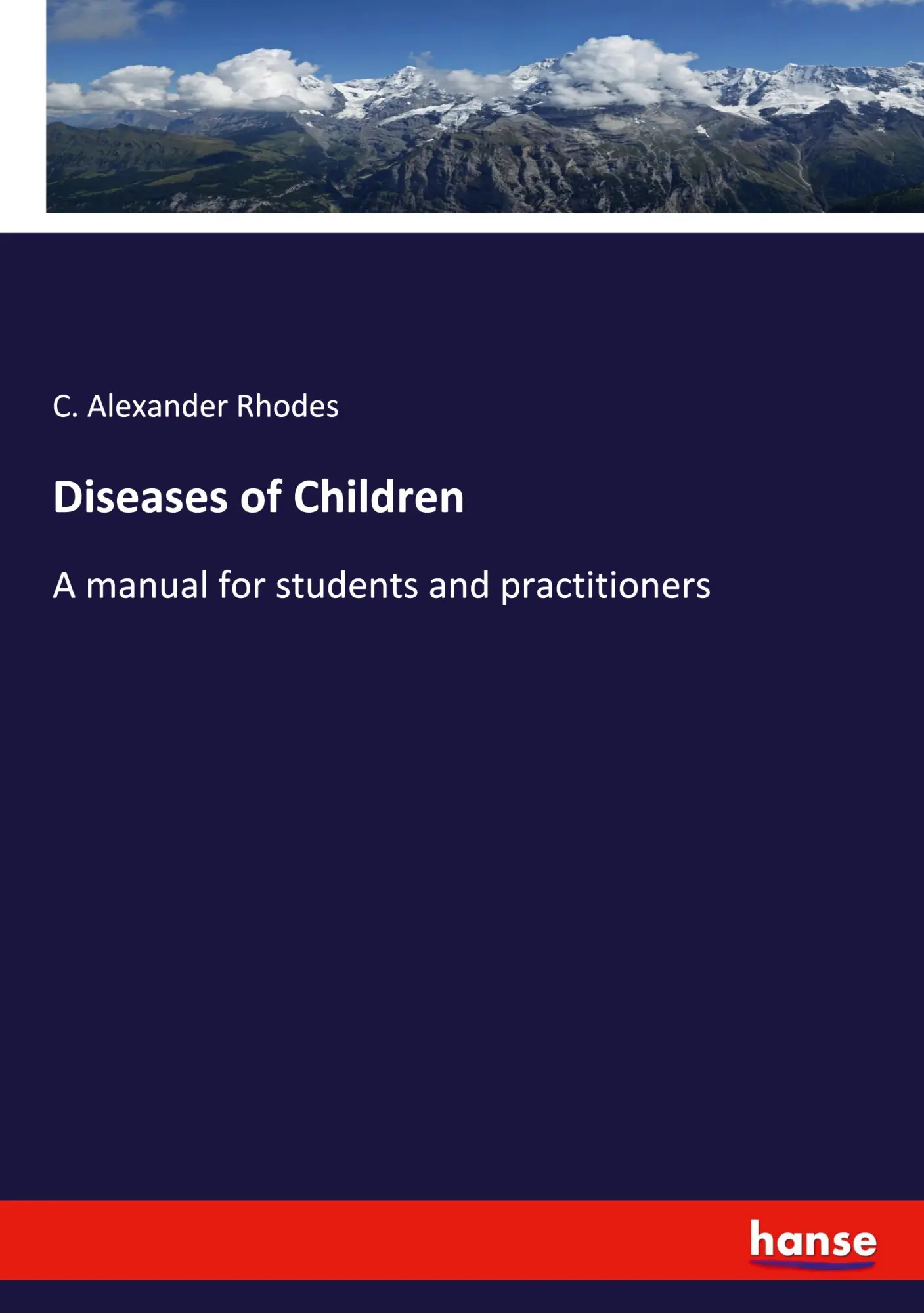 Diseases of Children - C Alexander Rhodes Kartoniert (TB)