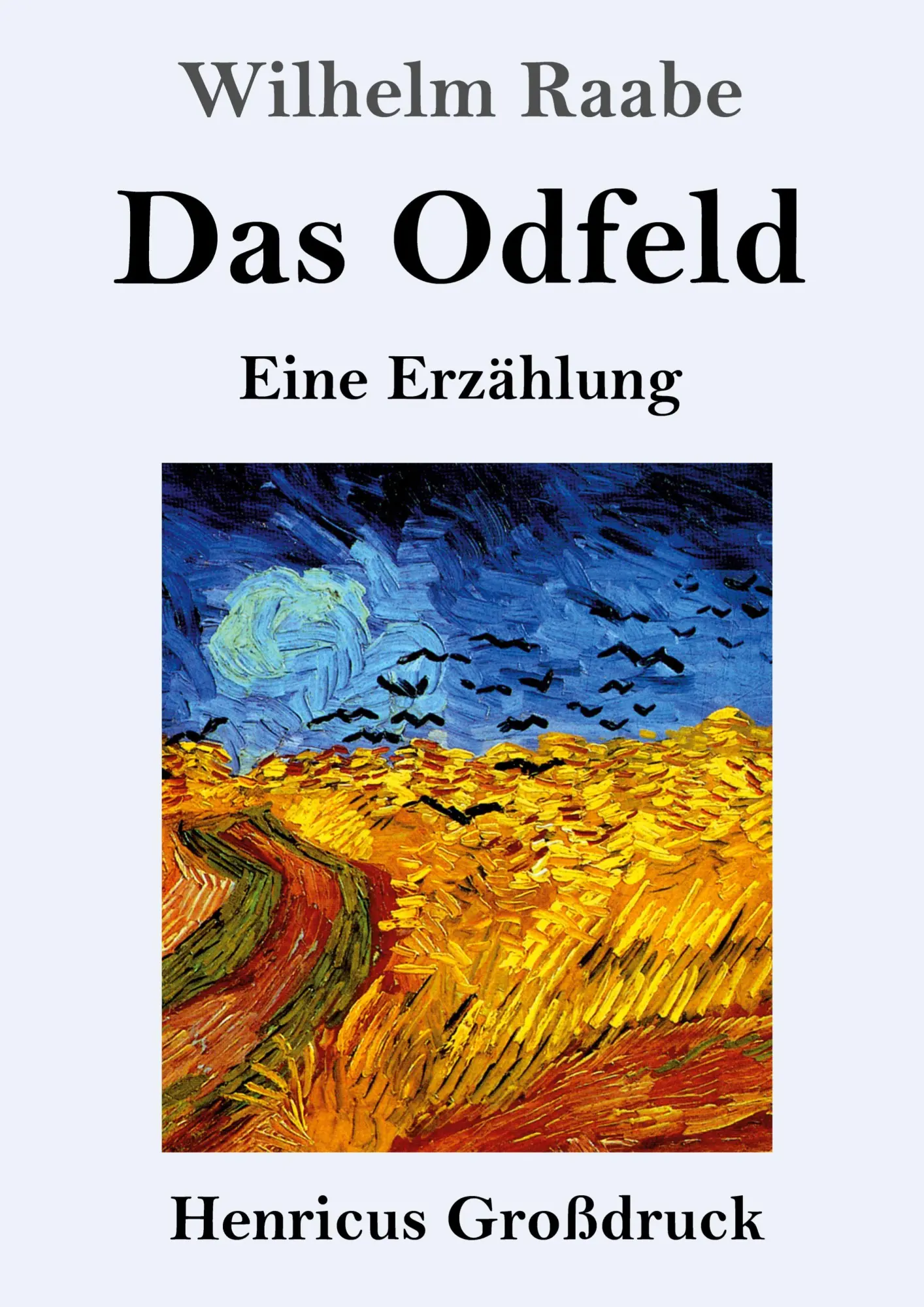 Cover: 9783847858676 | Das Odfeld (Großdruck) | Eine Erzählung | Wilhelm Raabe | Taschenbuch