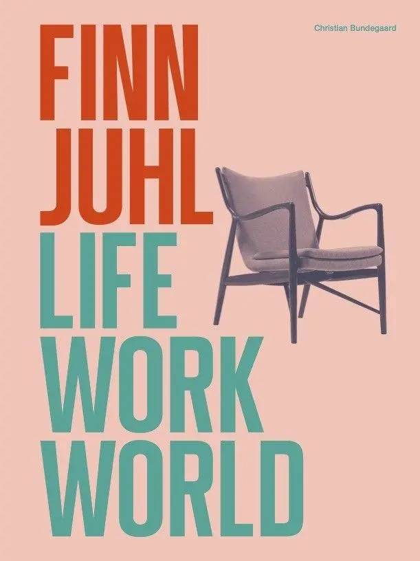 Cover: 9788794418676 | Finn Juhl | Life, Work, World | Christian Bundegaard | Buch | Englisch