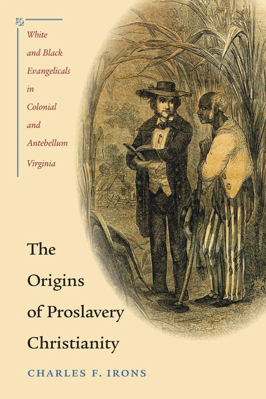 Cover: 9780807858776 | The Origins of Proslavery Christianity | Charles F. Irons | Buch