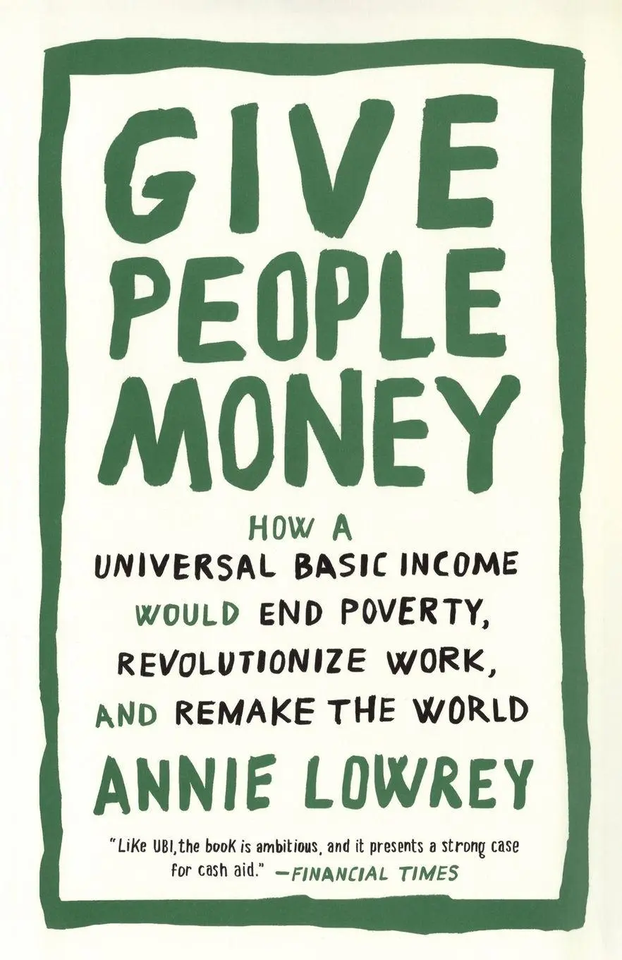 Cover: 9781524758776 | Give People Money | Annie Lowrey | Taschenbuch | Englisch | 2019