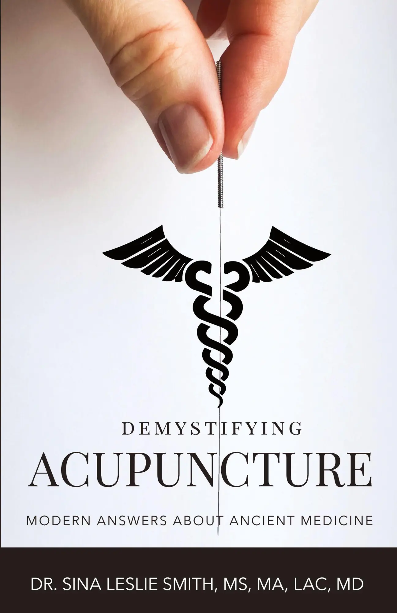 Cover: 9781959608776 | Demystifying Acupuncture | Modern Answers About Ancient Medicine