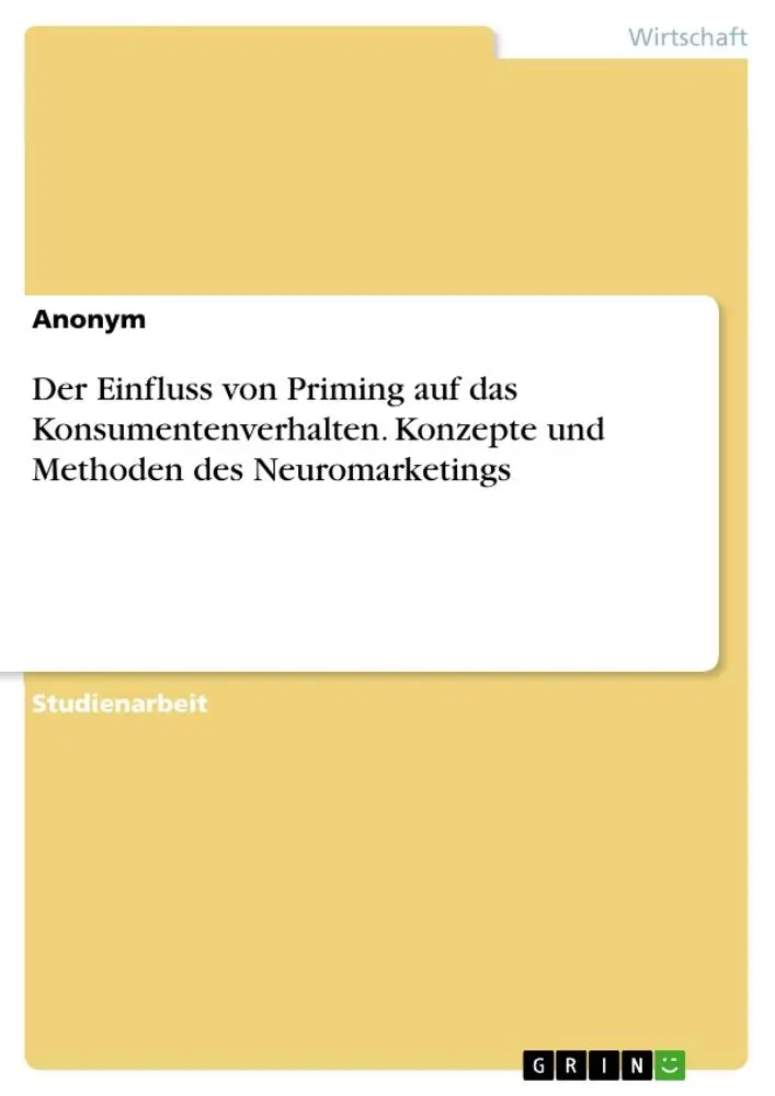 Cover: 9783346288776 | Der Einfluss von Priming auf das Konsumentenverhalten. Konzepte und...