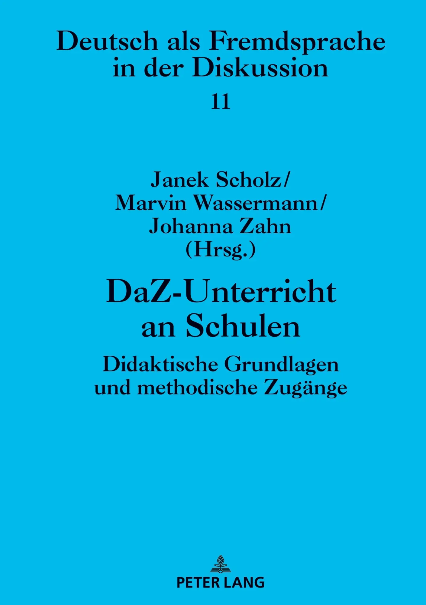 Cover: 9783631788776 | DaZ-Unterricht an Schulen | Janek Scholz (u. a.) | Buch | Deutsch