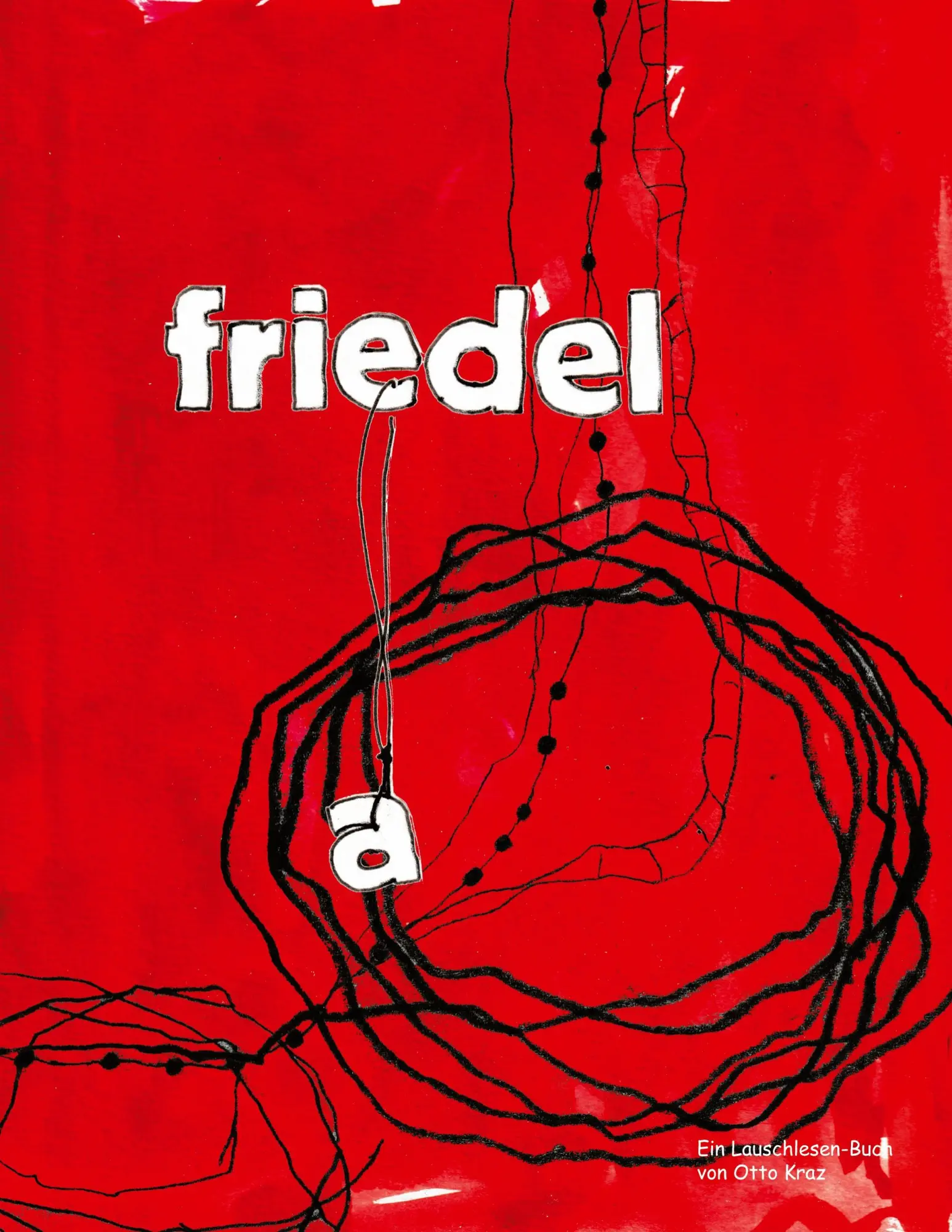 Cover: 9783757828776 | Friedel | Ein Lauschlesen-Buch | Otto Kraz | Taschenbuch | 86 S.