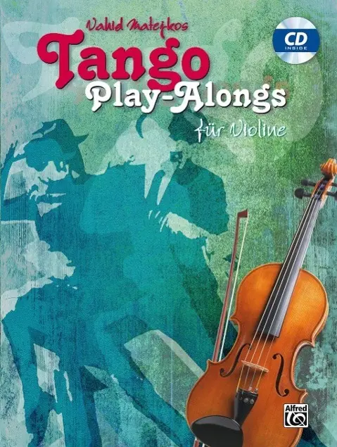 Cover: 9783943638776 | Tango Play-alongs / Vahid Matejkos Tango Play-alongs für Violine