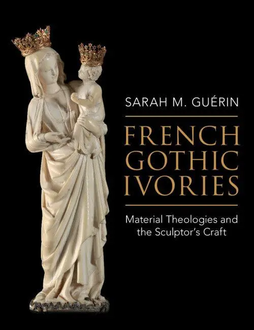 Cover: 9781009018876 | French Gothic Ivories | Sarah M. Guerin | Taschenbuch | Englisch