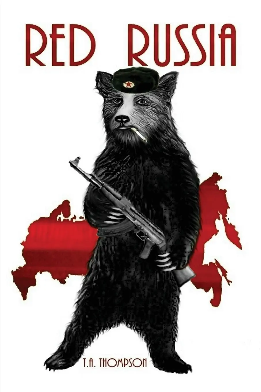 Cover: 9781370068876 | Red Russia | T. A. Thompson | Taschenbuch | Kartoniert / Broschiert