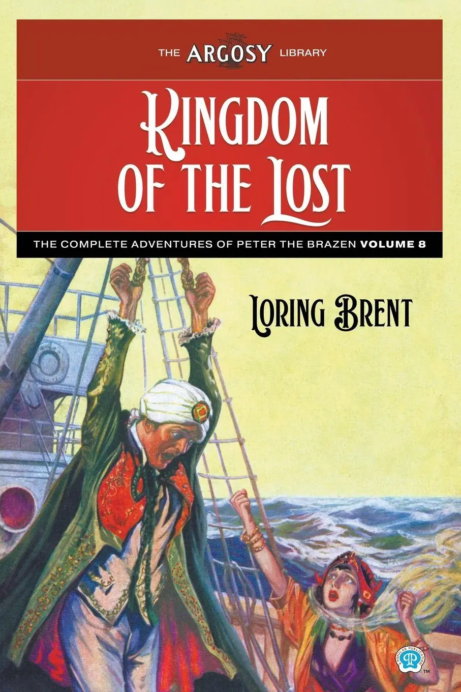 Cover: 9781618278876 | Kingdom of the Lost | The Adventures of Peter the Brazen, Volume 8