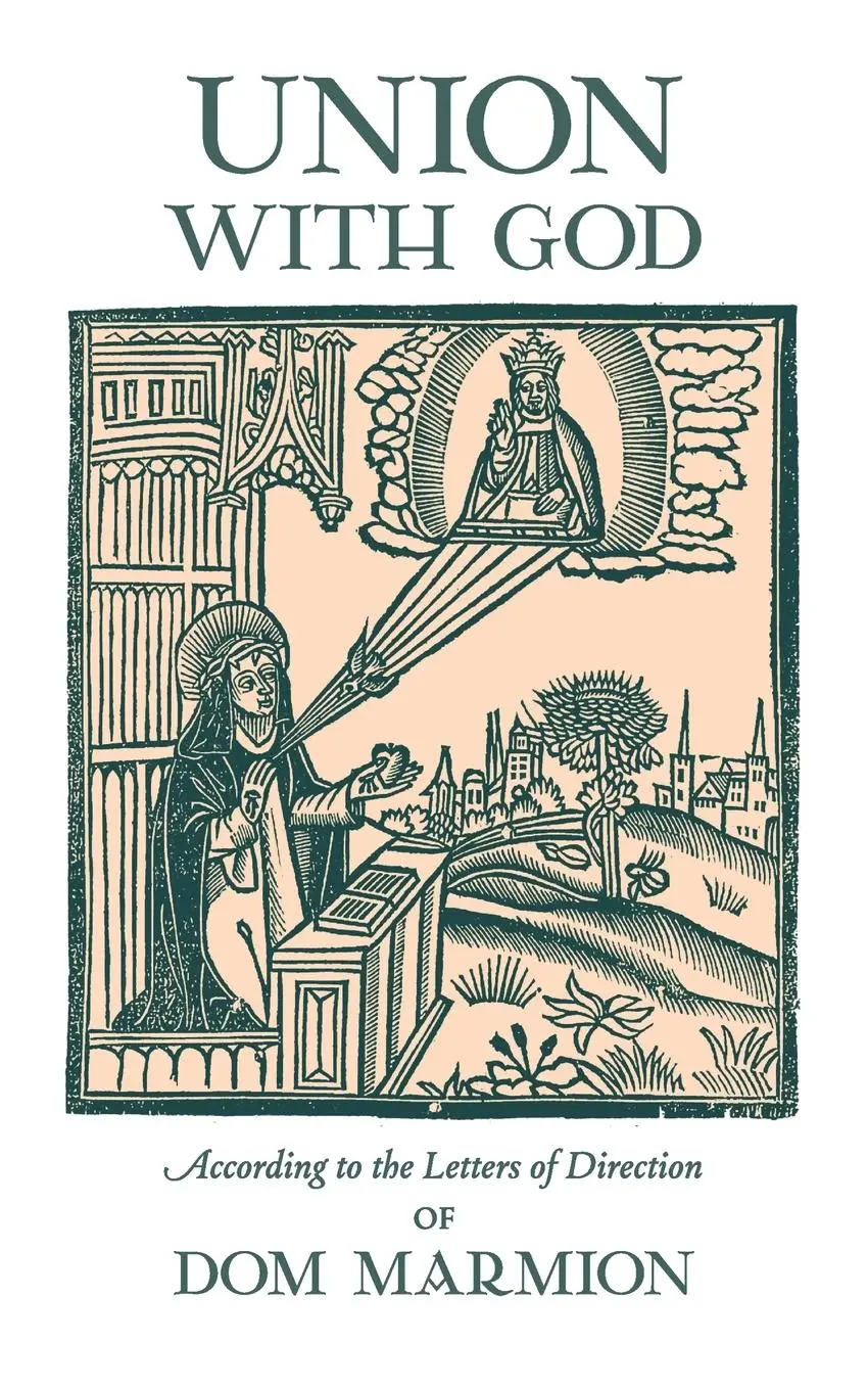 Cover: 9781621388876 | Union With God | According to the Letters of Direction of Dom Marmion