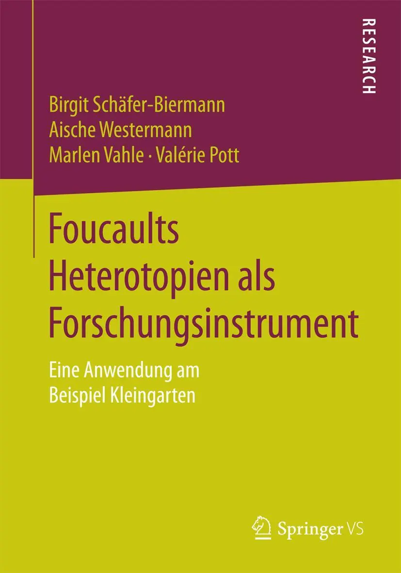 Cover: 9783658128876 | Foucaults Heterotopien als Forschungsinstrument | Taschenbuch | xiii