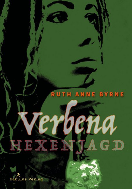 Cover: 9783944788876 | Verbena - Hexenjagd | Ruth Anne Byrne | Buch | Mit Lesebändchen | 2020