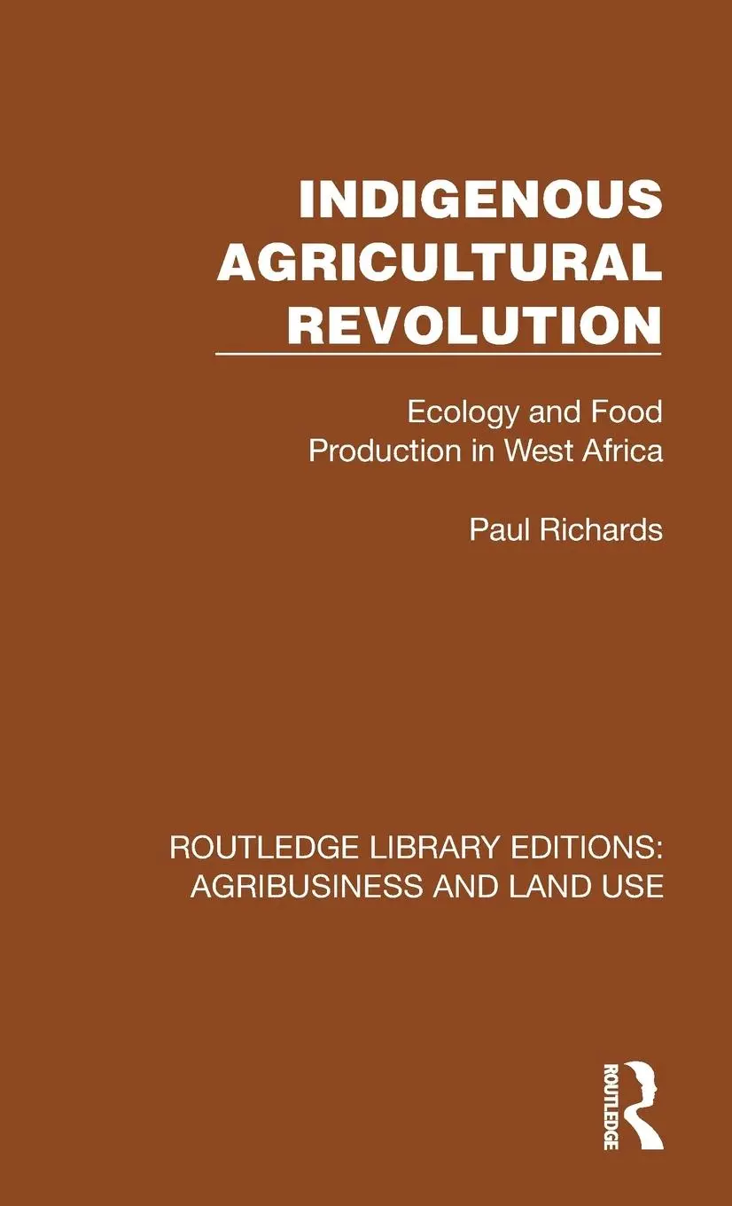 Cover: 9781032468976 | Indigenous Agricultural Revolution | Paul Richards | Buch | Englisch
