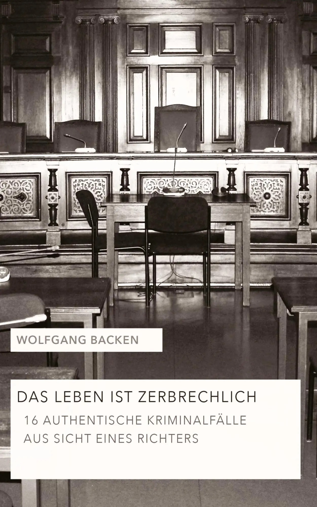 Cover: 9783347328976 | Das Leben ist zerbrechlich Teil 1 | Wolfgang Backen | Taschenbuch