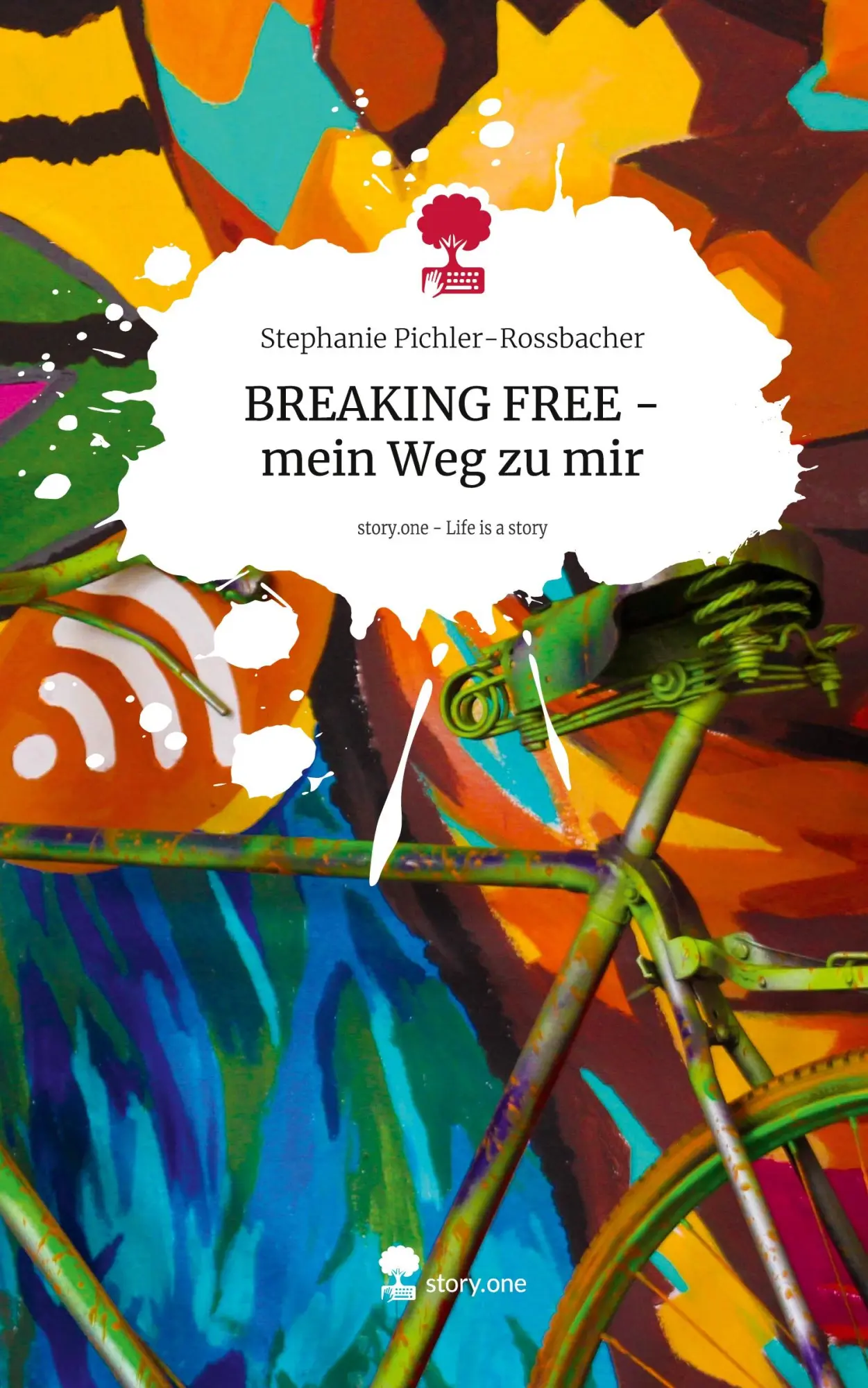 Cover: 9783711578976 | BREAKING FREE - mein Weg zu mir. Life is a Story - story.one | Buch