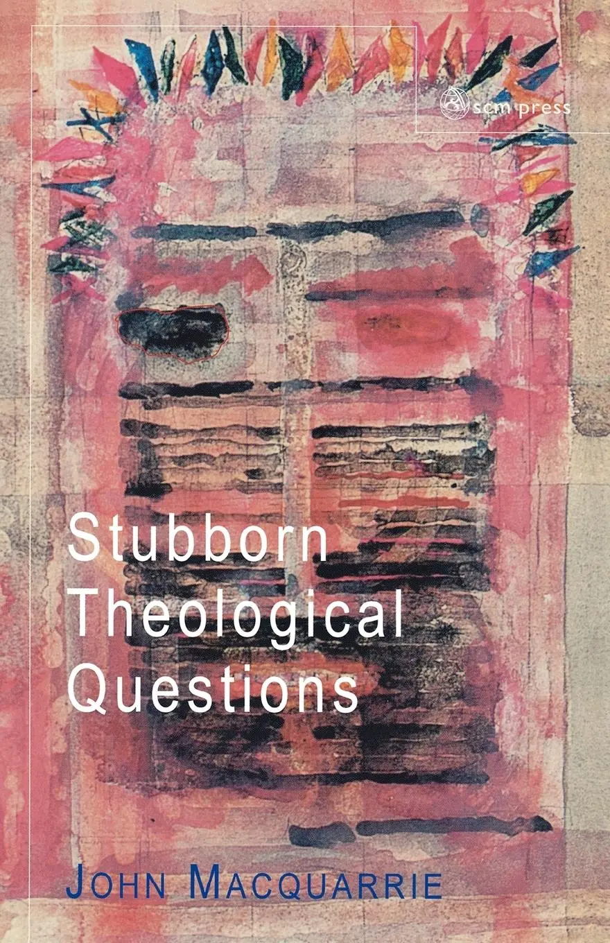 Cover: 9780334029076 | Stubborn Theological Questions | John Macquarrie | Taschenbuch | 2010