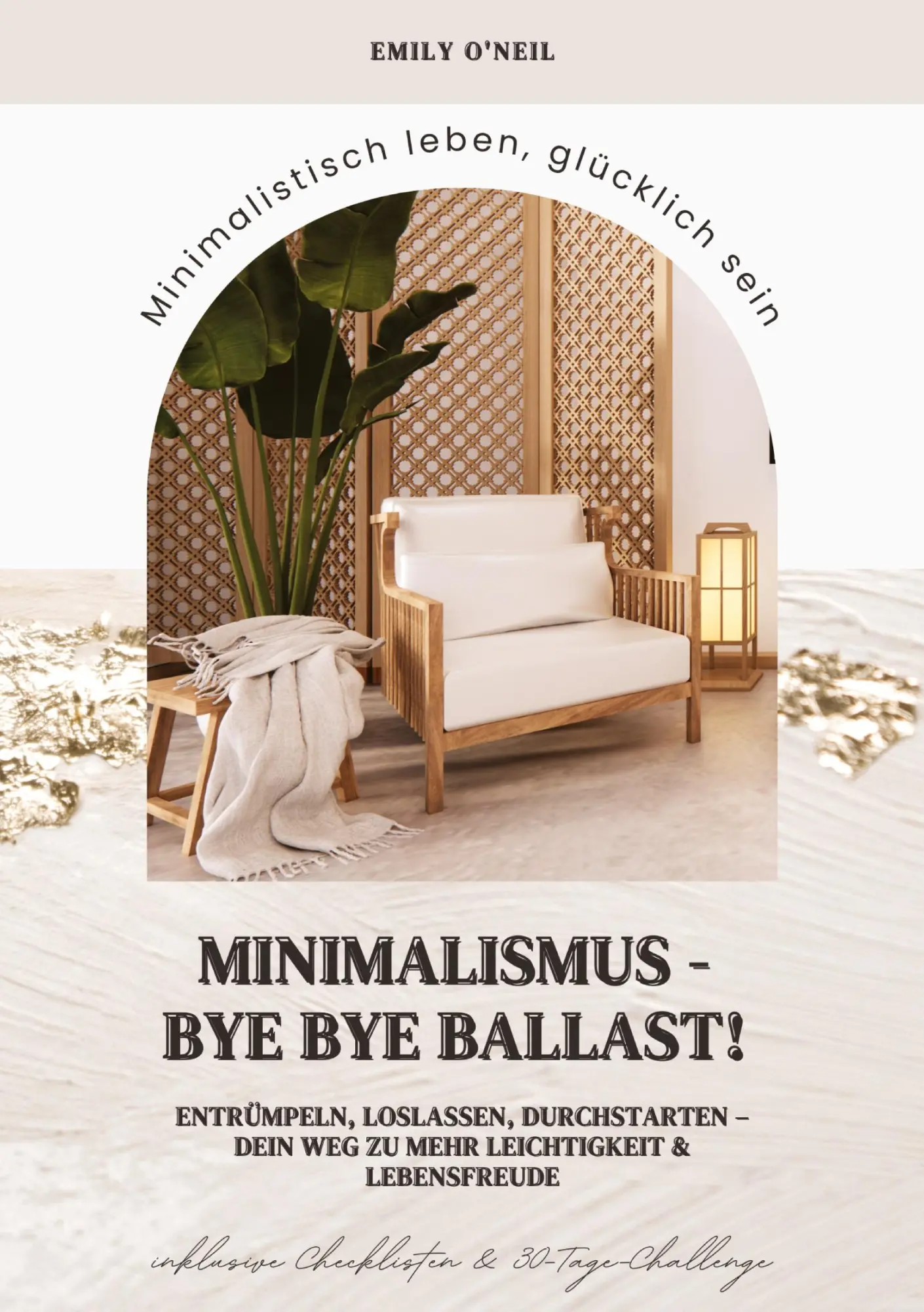 Cover: 9783384539076 | Minimalismus - Bye Bye Ballast! Minimalistisch leben, glücklich...