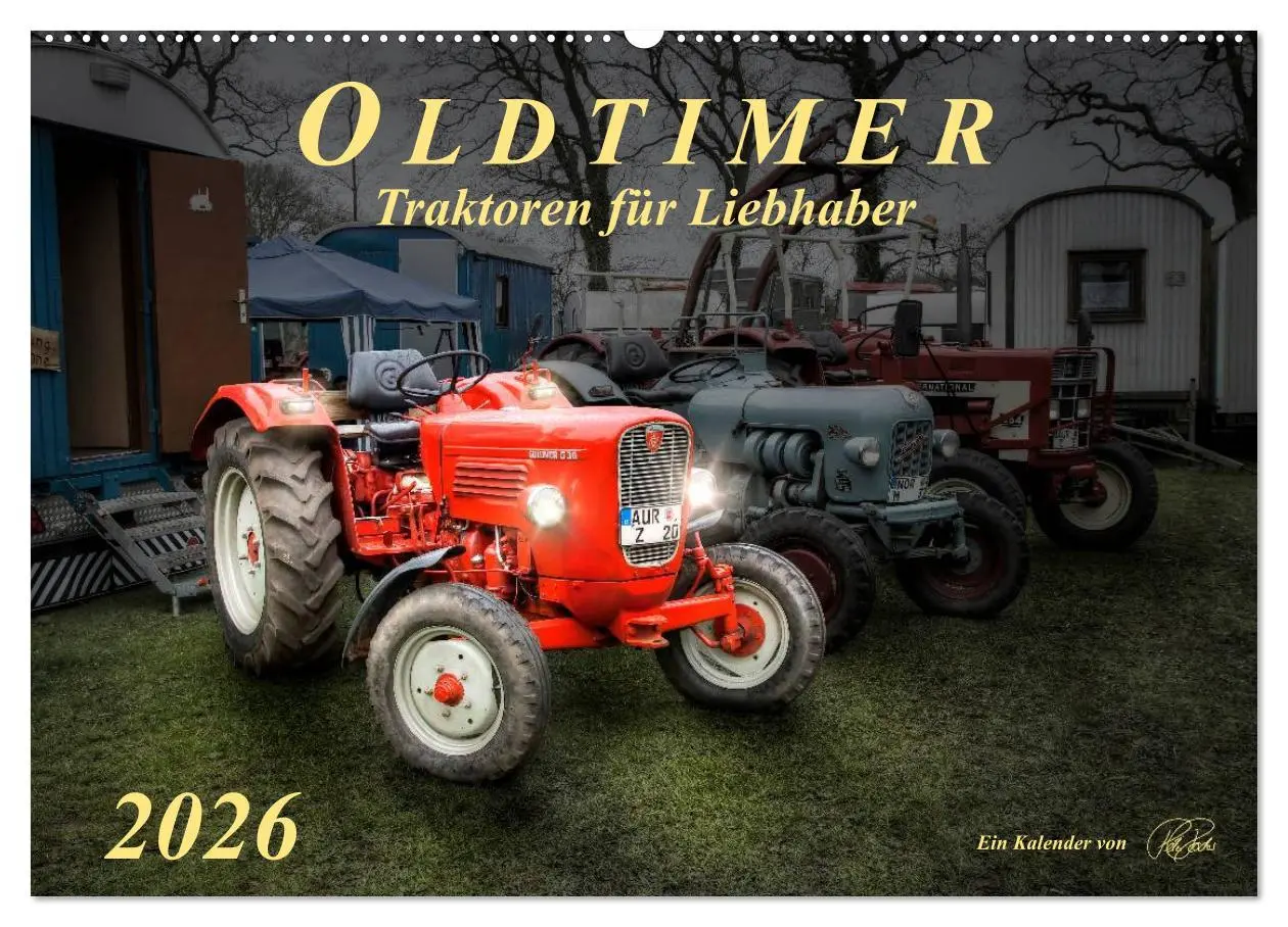 Cover: 9783516059076 | Oldtimer - Traktoren für Liebhaber (Wandkalender 2026 DIN A2 quer),...