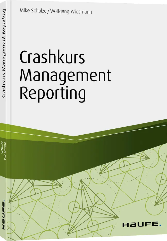 Cover: 9783648109076 | Crashkurs Management Reporting | Mike Schulze | Taschenbuch | 184 S.