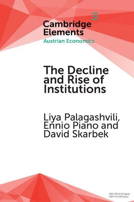 Cover: 9781316649176 | The Decline and Rise of Institutions | Liya Palagashvili (u. a.)