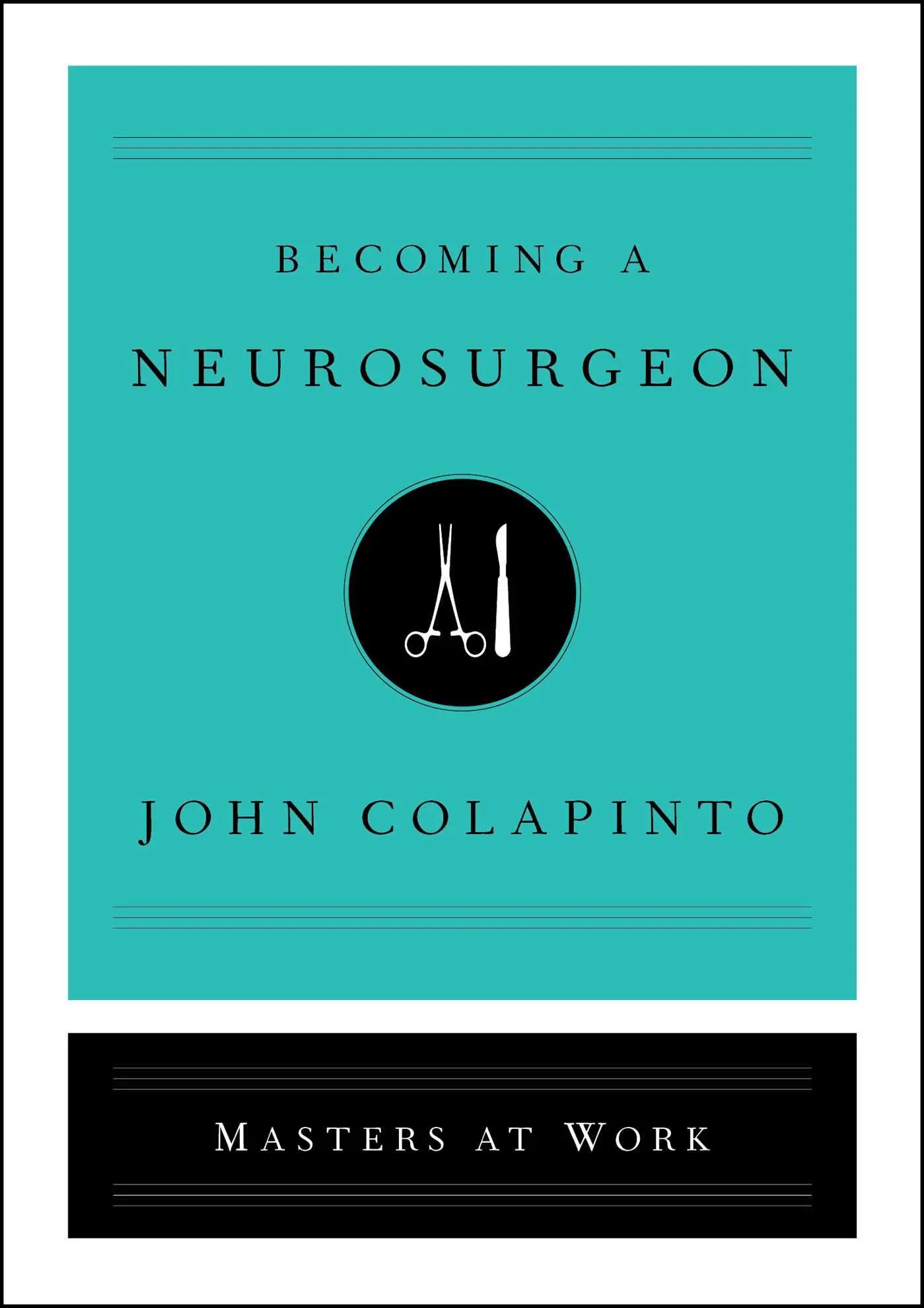 Cover: 9781501159176 | Becoming a Neurosurgeon | John Colapinto | Buch | Englisch | 2019