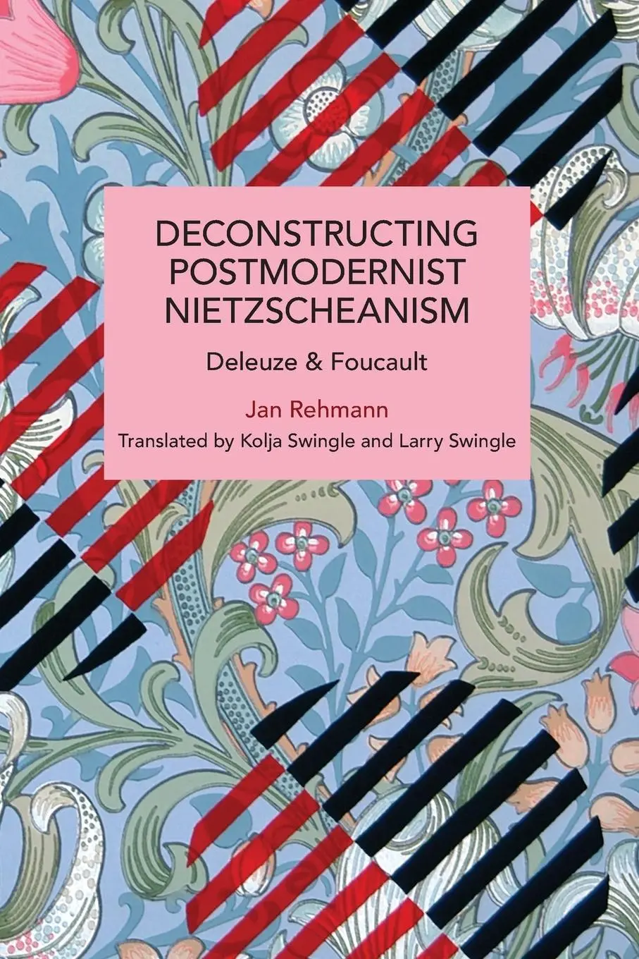 Cover: 9781642599176 | Deconstructing Postmodernist Nietzscheanism | Deleuze and Foucault