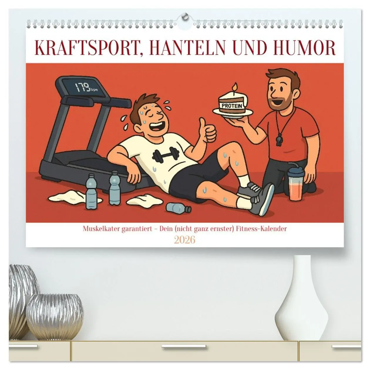 Cover: 9783516599176 | Kraftsport, Hanteln und Humor (hochwertiger Premium Wandkalender...