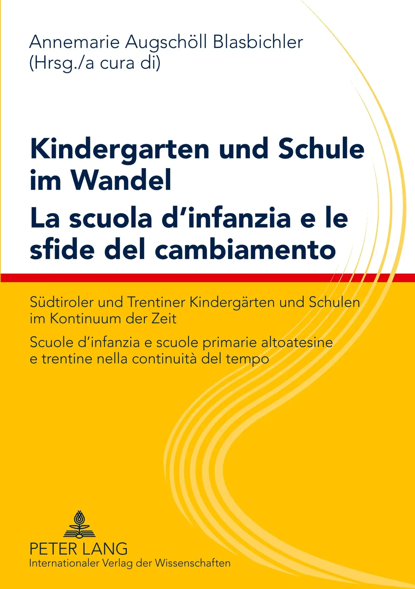 Cover: 9783631579176 | Kindergarten und Schule im Wandel- La scuola d'infanzia e le sfide...