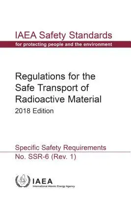 Cover: 9789201079176 | Regulations for the Safe Transport of Radioactiv – 2018 Edition:...
