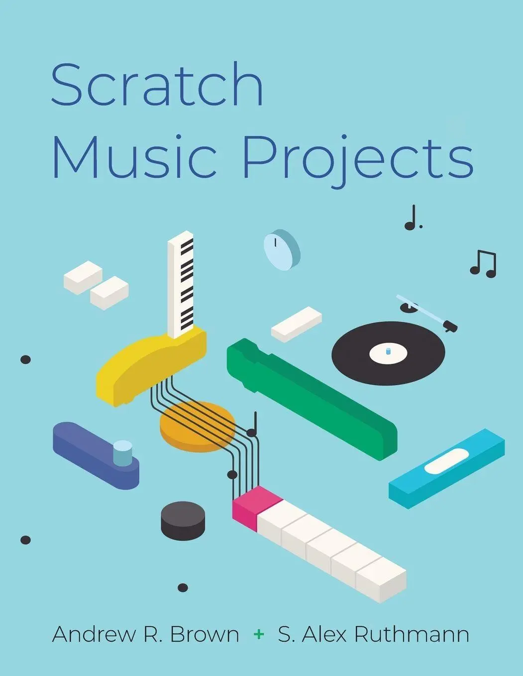 Cover: 9780199309276 | Scratch Music Projects | Andrew R. Brown (u. a.) | Taschenbuch | 2020