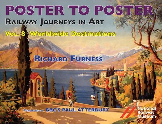 Cover: 9780956209276 | Railway Journeys in Art Volume 8: Worldwide Destinations | Furness