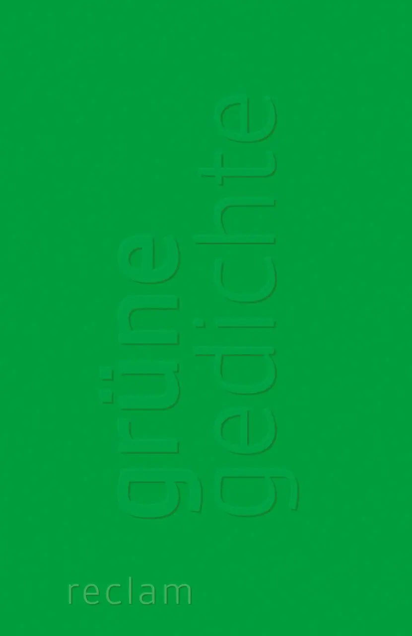 Cover: 9783150189276 | Grüne Gedichte | Evelyne Polt-Heinzl (u. a.) | Taschenbuch | 135 S.