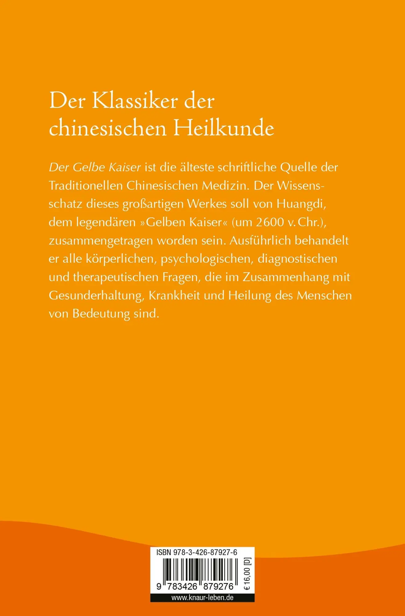 Rückseite: 9783426879276 | Der Gelbe Kaiser | Maoshing Ni | Taschenbuch | 416 S. | Deutsch | 2022