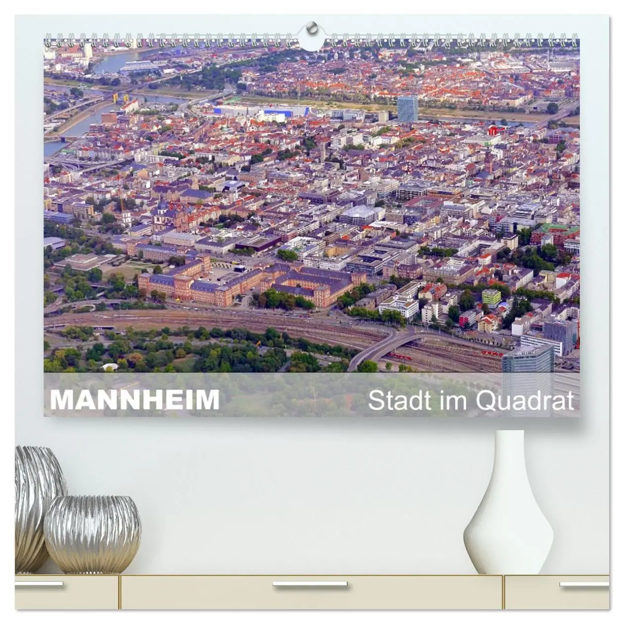 Cover: 9783516039276 | Mannheim - Stadt im Quadrat (hochwertiger Premium Wandkalender 2026...