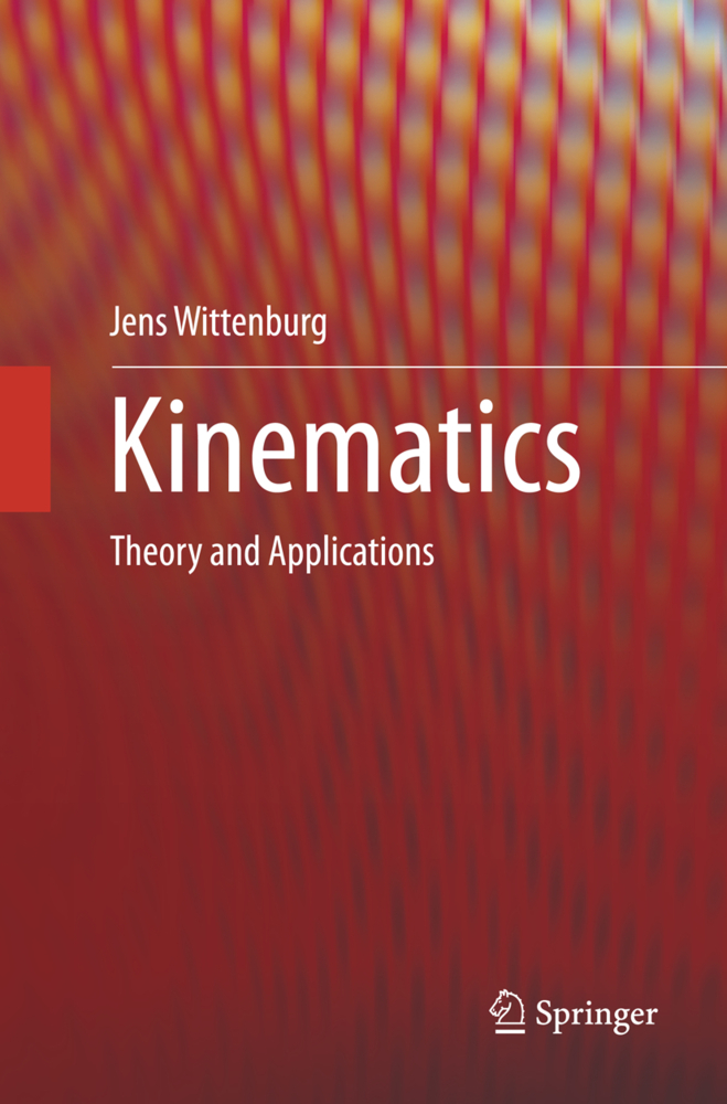Cover: 9783662569276 | Kinematics | Theory and Applications | Jens Wittenburg | Taschenbuch