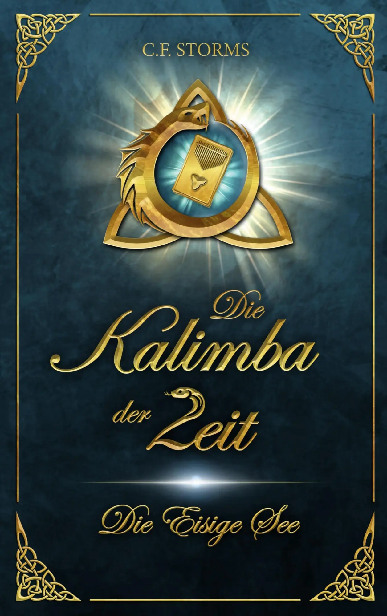 Cover: 9783696779276 | Die Kalimba der Zeit | Die Eisige See | C. F. Storms | Taschenbuch