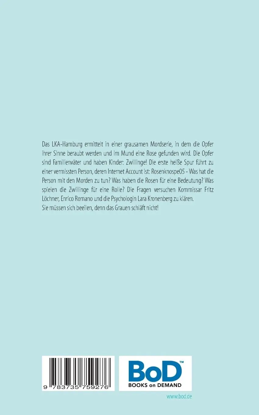Rückseite: 9783735759276 | Der Rosenzwilling | Thriller | Kerstin Schönemann | Taschenbuch | 2014